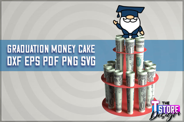 Graduation Money Cake SVG | Money Holder SVG Design | Gift SVG Design SVG The T Store Design 