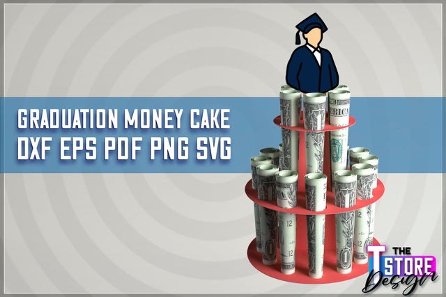 Graduation Money Cake SVG | Money Holder SVG Design | Gift SVG Design SVG The T Store Design 