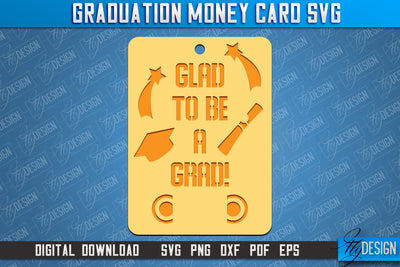Graduation Money Card | Class 2024 | Grad SVG Quotes | Greeting Money Cards SVG Fly Design 