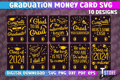 Graduation Money Card | Class 2024 | Grad SVG Quotes | Greeting Money Cards SVG The T Store Design 