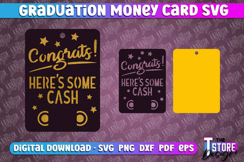 Graduation Money Card | Class 2024 | Grad SVG Quotes | Greeting Money Cards SVG The T Store Design 