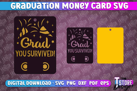 Graduation Money Card | Class 2024 | Grad SVG Quotes | Greeting Money Cards SVG The T Store Design 