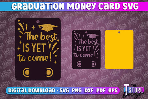 Graduation Money Card | Class 2024 | Grad SVG Quotes | Greeting Money Cards SVG The T Store Design 