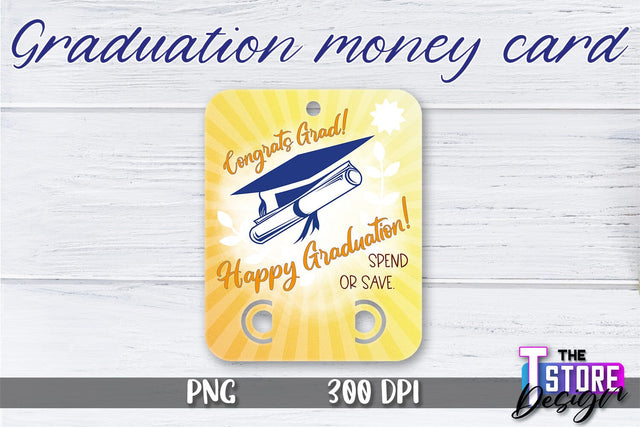 Graduation Money Card PNG Design | Graduation Money Holder | Graduation PNG Sublimation The T Store Design 