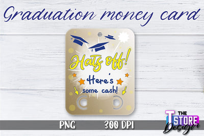 Graduation Money Card PNG Design | Graduation Money Holder | Graduation PNG Sublimation The T Store Design 