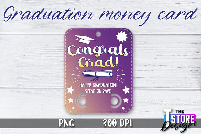 Graduation Money Card PNG Design | Graduation Money Holder | Graduation PNG Sublimation The T Store Design 