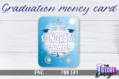 Graduation Money Card PNG Design | Graduation Money Holder | Graduation PNG Sublimation The T Store Design 