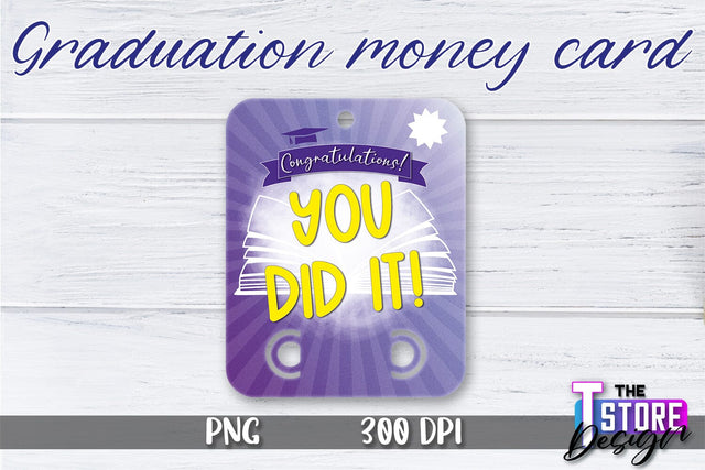 Graduation Money Card PNG Design | Graduation Money Holder | Graduation PNG Sublimation The T Store Design 