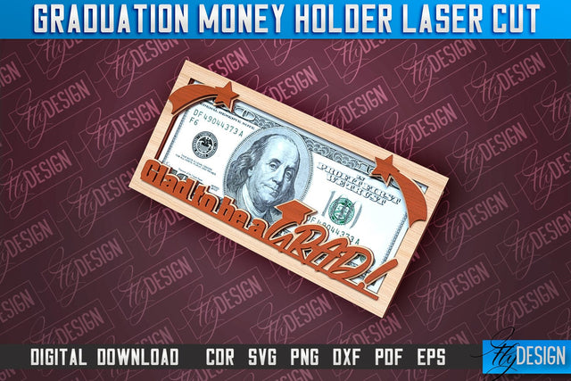 Graduation Money Holder Laser Cut | Money Holder Design | Gift SVG Design SVG Fly Design 