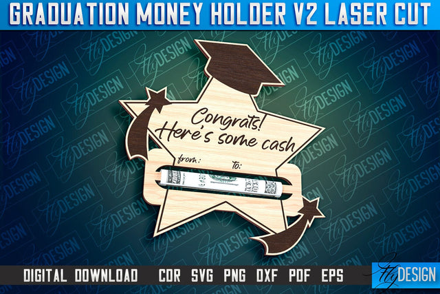 Graduation Money Holder Laser Cut | Money Holder Design | Gift SVG Design v.2 SVG Fly Design 