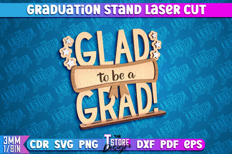 Graduation Stand Laser Cut | Grad 2024 Stand Design | CNC Files SVG The T Store Design 