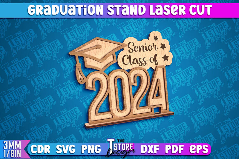 Graduation Stand Laser Cut | Grad 2024 Stand Design | CNC Files SVG The T Store Design 