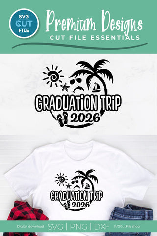 Graduation Trip svg - 2026 Grad Trip svg vacation or Holiday Design SVG SVG Cut File 