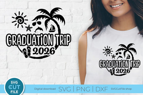 Graduation Trip svg - 2026 Grad Trip svg vacation or Holiday Design SVG SVG Cut File 