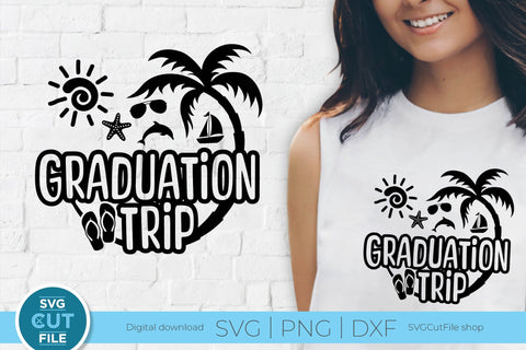 Graduation Trip svg - Grad Trip svg vacation or Holiday Design SVG SVG Cut File 