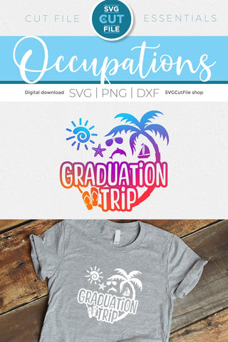 Graduation Trip svg - Grad Trip svg vacation or Holiday Design SVG SVG Cut File 