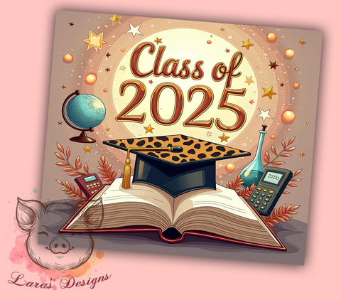 Graduation Tumbler, Class of 2025, 20oz Tumbler Wrap, Graduation Gift, Student Tumbler, High School Graduation, Custom Tumbler Sublimation Lara' s Designs 