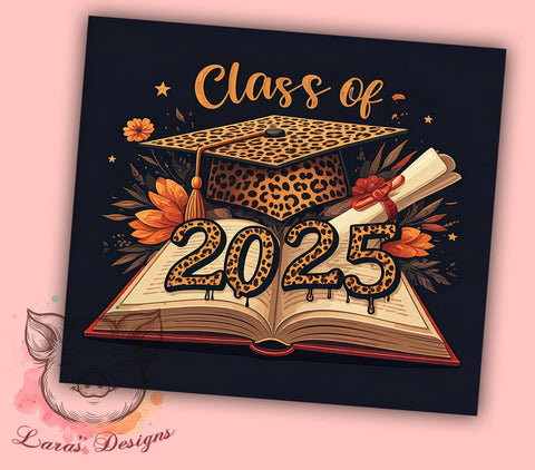 Graduation Tumbler, Class of 2025, 20oz Tumbler Wrap, Graduation Gift, Student Tumbler, High School Graduation, Custom Tumbler Sublimation Lara' s Designs 