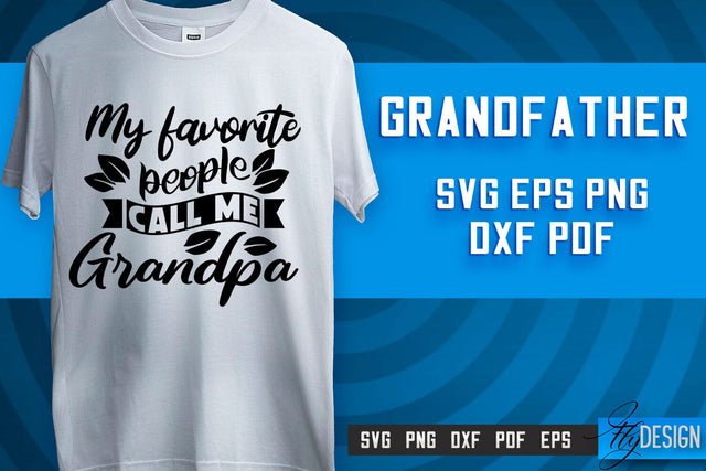 Grandfather SVG | Grandpa Gift | Grandparents SVG | T-shirt SVG Design SVG Fly Design 