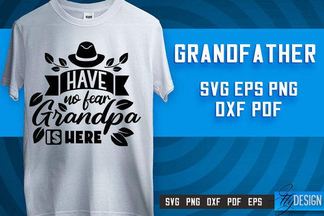 Grandfather SVG | Grandpa Gift | Grandparents SVG | T-shirt SVG Design SVG Fly Design 