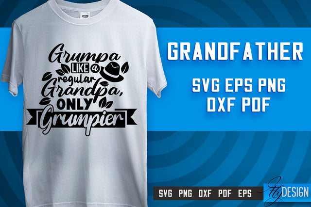 Grandfather SVG | Grandpa Gift | Grandparents SVG | T-shirt SVG Design SVG Fly Design 