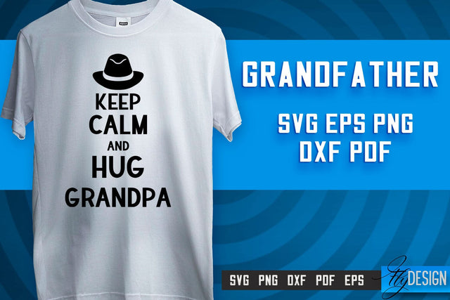 Grandfather SVG | Grandpa Gift | Grandparents SVG | T-shirt SVG Design SVG Fly Design 