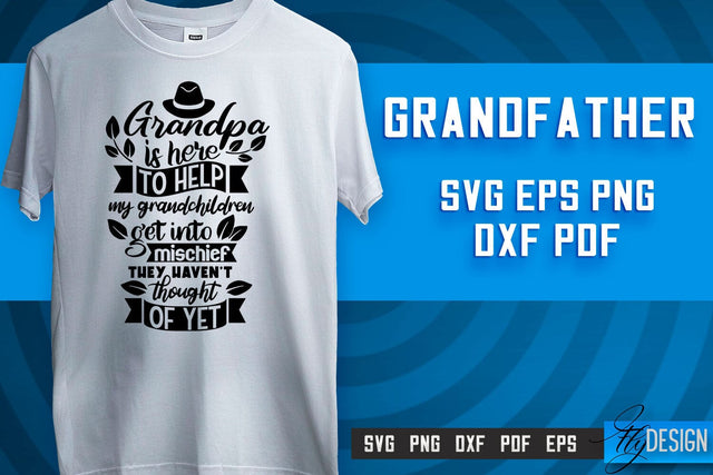 Grandfather SVG | Grandpa Gift | Grandparents SVG | T-shirt SVG Design SVG Fly Design 