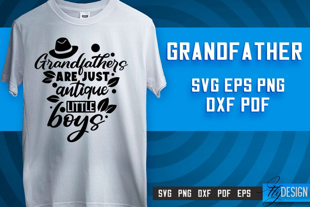 Grandfather SVG | Grandpa Gift | Grandparents SVG | T-shirt SVG Design SVG Fly Design 