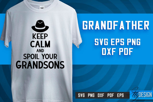Grandfather SVG | Grandpa Gift | Grandparents SVG | T-shirt SVG Design SVG Fly Design 