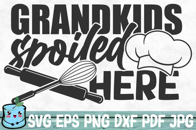 Grandkids Spoiled Here SVG MintyMarshmallows 
