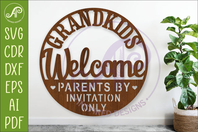 Grandkids Welcome SVG Sign | Funny Home Laser Cut Wall Sign SVG APInspireddesigns 