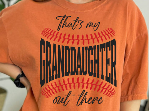 Grandma Baseball Svg Png That's my Granddaughter Shirt Sideline Cheer Game Day Sports Team Shirt Cut File gift Softball for nana gig grandma SVG DesignDestine 