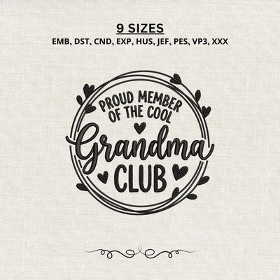 Grandma Club Embroidery Design – Proud Member of the Cool Grandma Club Machine Embroidery File, Grandma Gift Embroidery/Applique DESIGNS PatternFeed8 