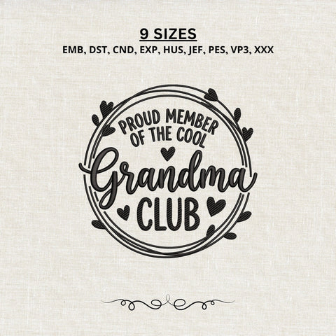 Grandma Club Embroidery Design – Proud Member of the Cool Grandma Club Machine Embroidery File, Grandma Gift Embroidery/Applique DESIGNS PatternFeed8 