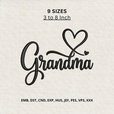 Grandma Heart Machine Embroidery Design – Grandma Love Script Embroidery File Embroidery/Applique DESIGNS PatternFeed8 