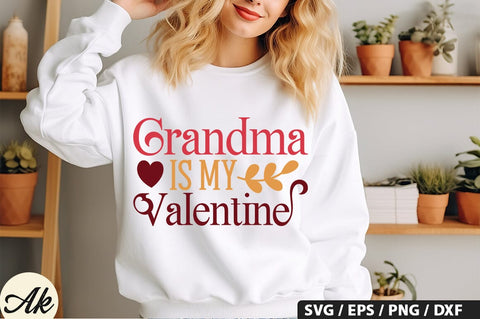 Grandma is my valentine SVG Design SVG akazaddesign 