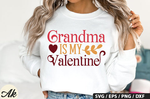 Grandma is my valentine SVG Design SVG akazaddesign 
