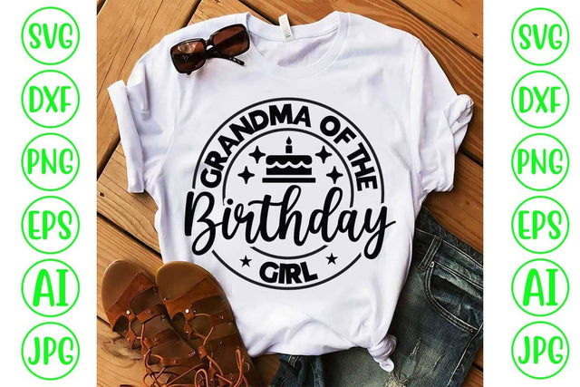 Grandma Of The Birthday Girl SVG Cut File SVG Syaman 