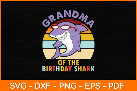 Grandma Of The Birthday Shark Retro Vintage Svg File SVG artprintfile 