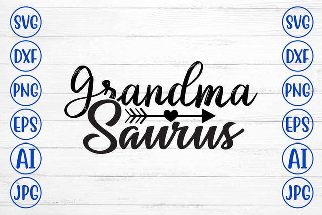 Grandma Saurus SVG Design SVG Syaman 