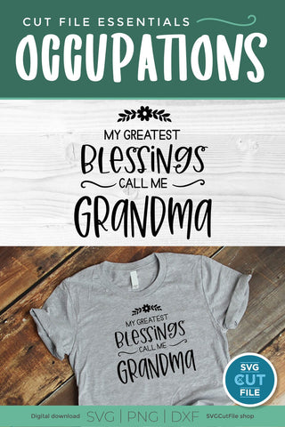 Grandma svg, my greatest blessings, call me Grandma svg SVG SVG Cut File 