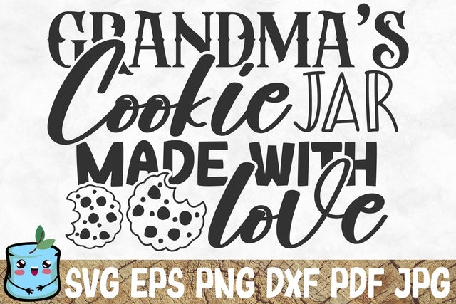 Grandma's Cookie Jar Made With Love SVG MintyMarshmallows 