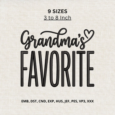 Grandma’s Favorite Machine Embroidery Design – Funny Grandma Grandchild Quote Embroidery File Embroidery/Applique DESIGNS PatternFeed8 