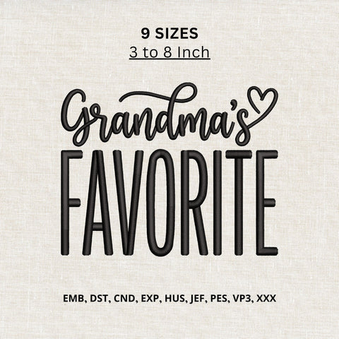 Grandma’s Favorite Machine Embroidery Design – Funny Grandma Grandchild Quote Embroidery File Embroidery/Applique DESIGNS PatternFeed8 