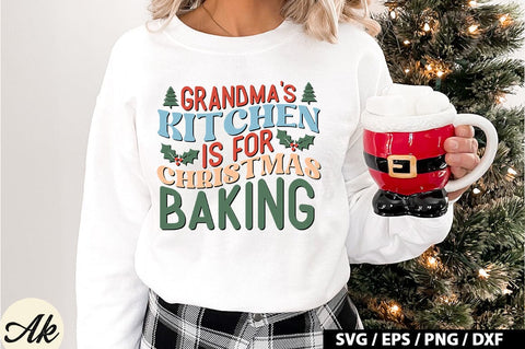 Grandma's kitchen is for christmas baking Retro SVG SVG akazaddesign 