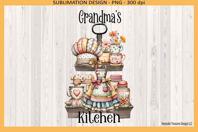 Grandma’s Kitchen Sublimation PNG, Vintage Tiered Tray Design, Digital Download Sublimation Keepsake Treasures Designs LLC. 
