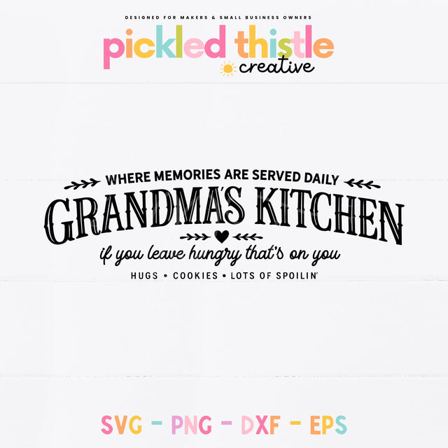 Grandmas Kitchen SVG SVG Pickled Thistle Creative 