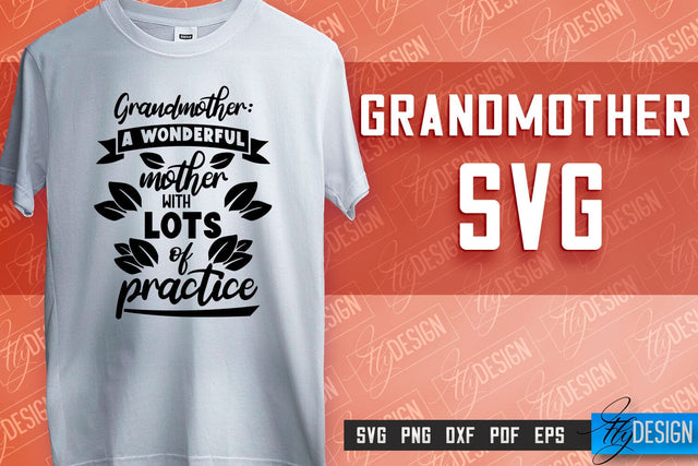 Grandmother SVG Printing | Grandmother Quotes SVG Design | SVG File SVG Fly Design 