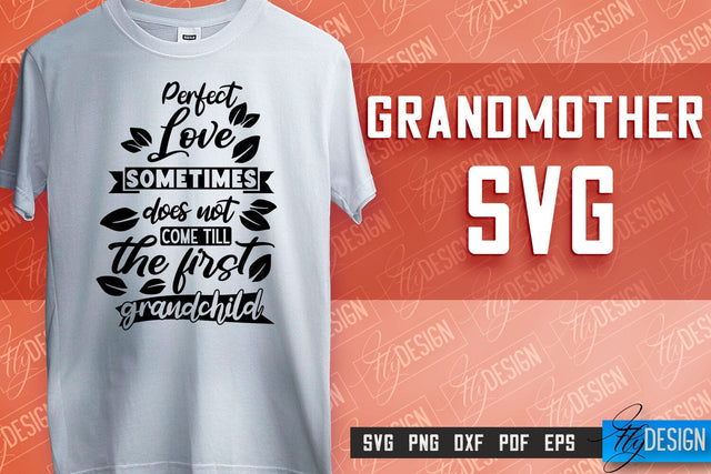 Grandmother SVG Printing | Grandmother Quotes SVG Design | SVG File SVG Fly Design 