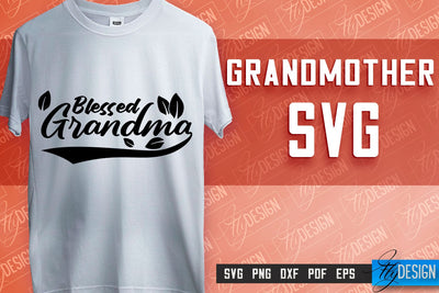 Grandmother SVG Printing | Grandmother Quotes SVG Design | SVG File SVG Fly Design 